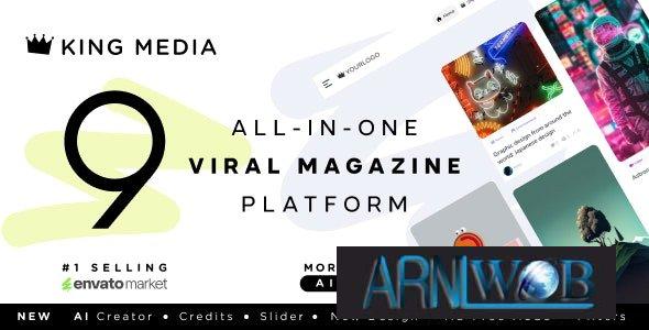 King Media Version 91 A Trending News Video Magazine