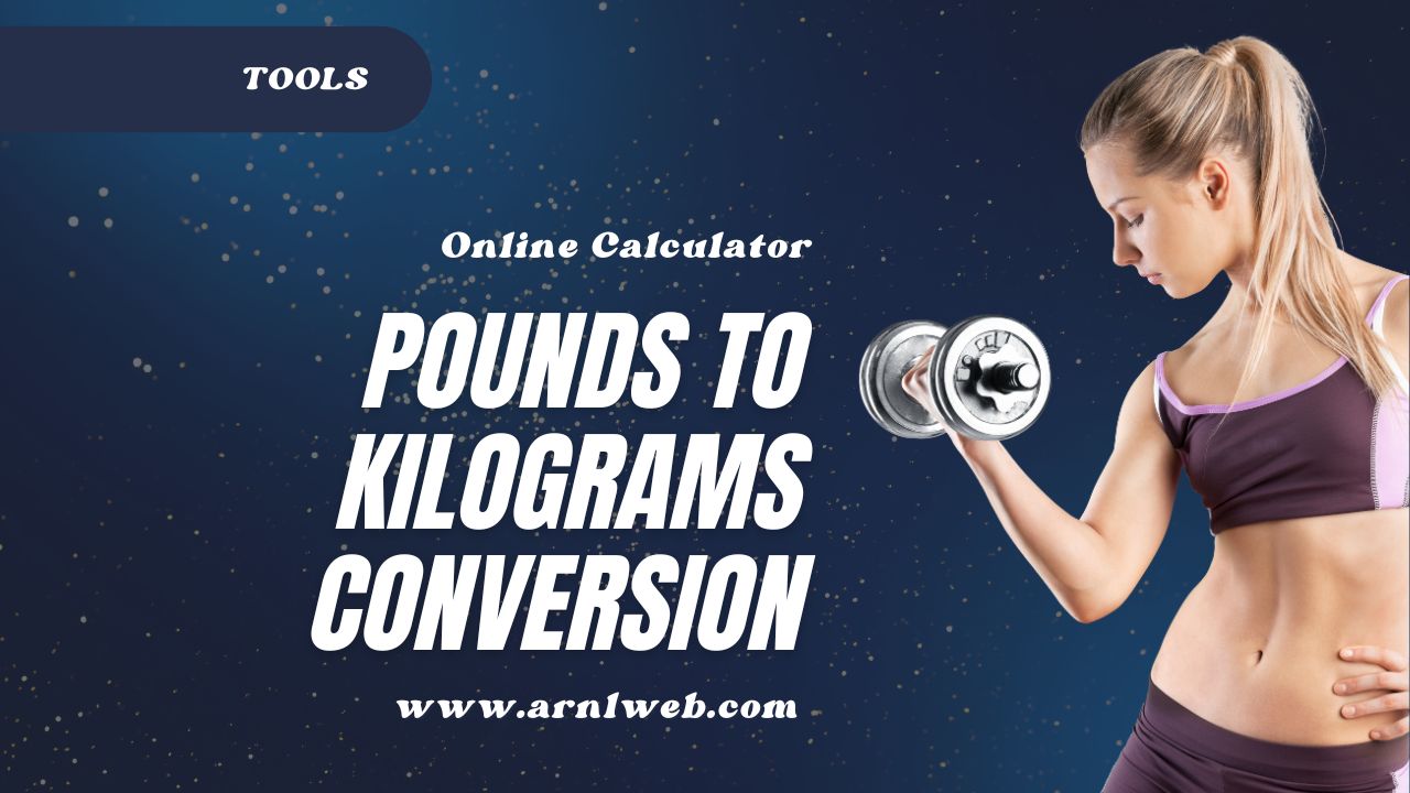 pounds-to-kilograms-conversion-the-ultimate-guide-and-online